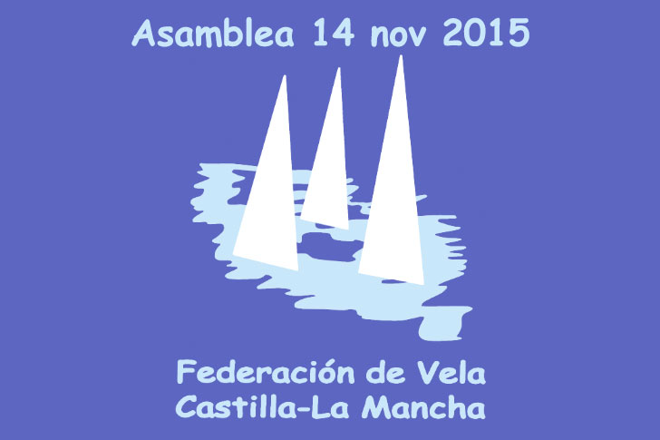 Asamblea Federación de Vela de CLM 2015